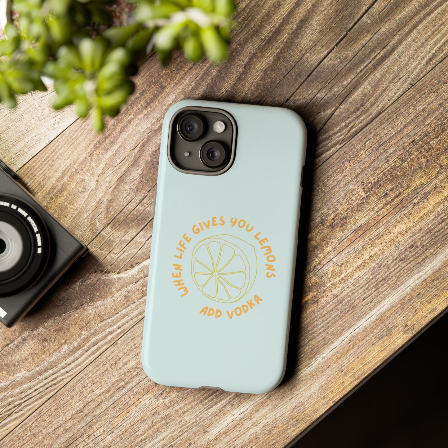 Fun Lemon Quote Phone Case