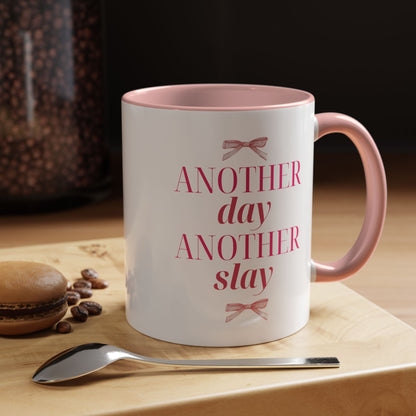 Coffee Mug - Another Day Another Slay Pink with Bow Design