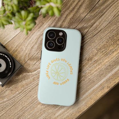 Fun Lemon Quote Phone Case