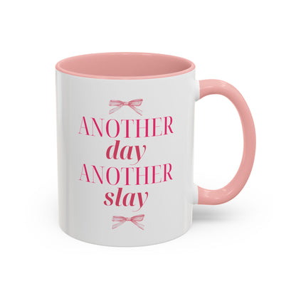 Coffee Mug - Another Day Another Slay Pink with Bow Design