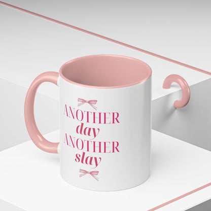 Coffee Mug - Another Day Another Slay Pink with Bow Design